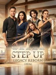 Movie - 🎬 STEP UP: LEGACY REBORN (2026) ⭐ Channing Tatum • Jenna Dewan • Adam Sevani • Alyson Stoner • Maddie Ziegler In a city where rhythm never sleeps, a new
