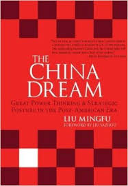 The China Dream Of Liu Mingfu Jared Mckinney China Us Focus