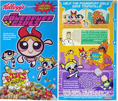 2000 Powerpuff Girls This Limited Edition Cereal Was Described On The Box As A Crisp Rice Cereal With Power Packed Cl Powerpuff Powerpuff Girls Indie Kids