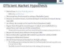 Efficient Markets Hypothesis Historic Timeline Efficient Market Hypothesis Hypothesis Marketing