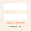 2 truths and 1 lie quiz. 1