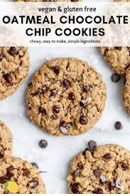 Chewy Vegan Oatmeal Chocolate Chip Cookies Eat With Clarity Recipe Oatmeal Chocolate Chip Cookies Vegan Oatmeal Chocolate Chip Cookies Chocolate Chip Oatmeal