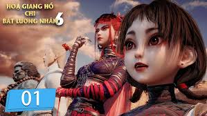 TRỌN BỘ] Hoạ Giang Hồ Chi Bất Lương Nhân 6