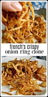Copycat French S Crispy Onion Rings Recipe French Fried Onion Recipes Crispy Onions Onion Rings