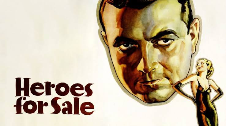 Heroes for Sale - Movie