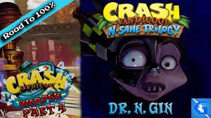 Crash Bandicoot N Sane Trilogy Warped Part 4 Dr N Gin Crash Bandicoot Bandicoot Gin