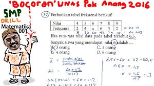 Frekuensi Jika Rata Rata Diketahui Bocoran Un Matematika Smp 2016 Pak Anang T1 Drill 001 No 37 Youtube