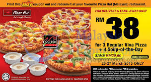 You do not have to meet any minimum spend to enjoy the deal. Pizza Hut Coupon Rm38 For 3 Reg Viva Pizza 4 Soup Save Rm30 60 25 27 Mar 2013