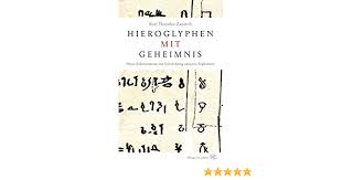 Vektorgrafiken agyptisches hieroglyphen alphabet vektorbilder agyptisches hieroglyphen alphabet depositphotos. Hieroglyphen Mit Geheimnis Neue Erkenntnisse Zur Entstehung Unseres Alphabets German Edition Ebook Zauzich Karl Theodor Amazon Co Uk Kindle Store