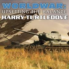 Striking the balance is an alternate history novel by american writer harry turtledove. Worldwar By Harry Turtledove Audiobook Audible Com