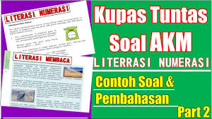 Jul 22, 2021 · contoh lengkap soal asesmen kompetensi minimum akm untuk guru sd smp mts sma tahun pelajaran 2020 2021 kurikulum pelajaran. Contoh Soal Akm Literasi Numerasi 2021 Youtube
