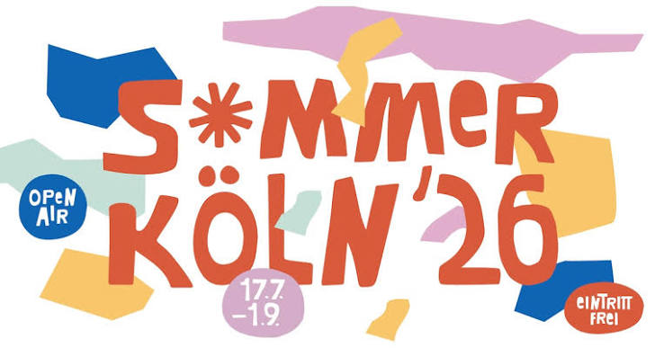 Sommer Köln '26
17.7.-1.9.2026
Open Air 
Eintritt frei