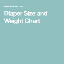 Diaper Size And Weight Chart Guide Diaper Sizes Weight