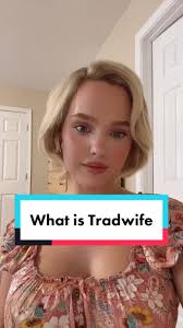 TRADWIVES
