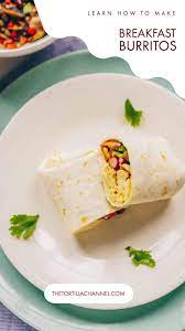 The Best Breakfast Burrito With Recipe Video The Tortilla Channel Recipe Breakfast Burritos Easy Egg Recipes Egg Breakfast Recipes Easy
