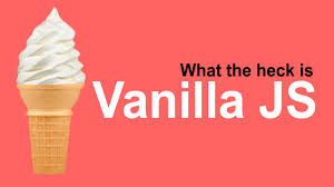 What Is Vanilla Js Youtube