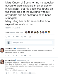 Mary Queen Of Scotts History Jokes History Humor History Memes