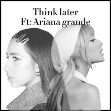Think Later Tate Jada Ariana