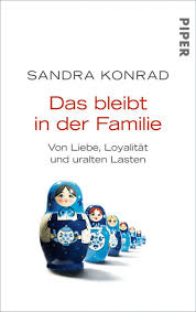 Piper Verlag Konrad, Sandra: Das bleibt in der Familie
