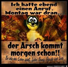 Ich Hatte Einen Anruf Spruche Fur Whatsapp Witzige Bilder Spruche Guten Morgen Lustig