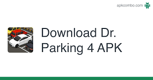 Parking 4 es un games aplicación para android. Dr Parking 4 Apk 1 25 Android Game Download
