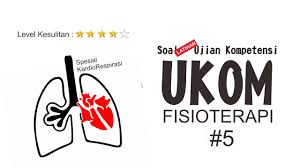 Check spelling or type a new query. Soal Ujian Kompetensi Ukom Fisioterapi Ke 5 Kardiopulmonal Youtube