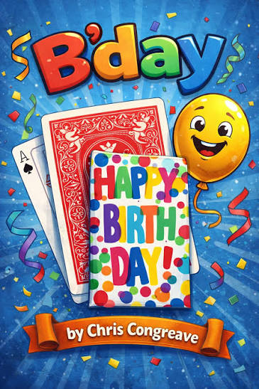 B’day by Chris Congreave