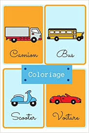 Faites le plein de coloriages de voitures avec momes ! Coloriage Voiture Camion Scooter Bus Livre De Coloriage Special Vehicules Pour Les Enfants A Partir 3 Ans Plus De 60 Images A Colorier French Edition Henry Marc 9798690549534 Amazon Com Books