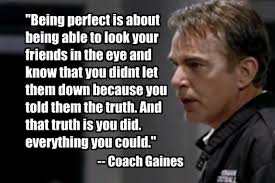 Friday night lights study guide contains a biography of h.g. Friday Night Lights Inspirational Quotes Quotesgram