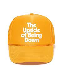 Trucker Hat The Upside Of Being Down By Ban Do Hat Ban Do Trucker Hat Hat Hairstyles Hats