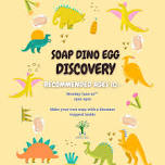 Soap Dino Egg Discovery