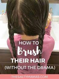 How To Brush Your Child S Hair Without A Battle The Salty Mamas Kids Hair Brush Easy Hairstyles Best Hair Brush