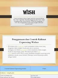 Sudah pahamkan gimana spok dalam bahasa inggris itu? Wish Pptx