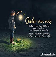 Das Leben Zum Positiven Verandern Motivierender Spruch