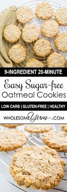 After beating, drop dough by 12 spoonfuls onto a cookie sheet and bake as directed. Sugar Free Oatmeal Cookies Low Carb Gluten Free Wholesome Yum Natural Sugar Free Oatmeal Sugar Free Oatmeal Cookies Sugar Free Low Carb