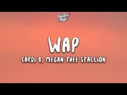 Cardi B Wap Ft Megan Thee Stallion Lyrics Youtube Lyrics Cardi B Stallion