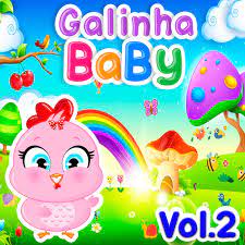 Galinha baby, galinha baby que alegria, que beleza simpatia e alto astral! Galinha Baby Vol 2 Album By Galinha Baby Spotify