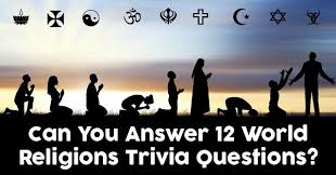 Only true fans will be able to answer all 50 halloween trivia questions correctly. Can You Answer 12 World Religions Trivia Questions Quizpug