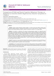 Check spelling or type a new query. Pdf Comparison Of Child And Parent Cognitive Behaviour Therapy On Reduction Of Attention Deficit Hyperactivity Disorder Symptoms In Children