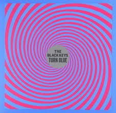 Black And Blue Album Songs The Black Keys Turn Blue Rock Album Covers The Black Keys Turn Blue