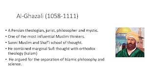 Riwayat hidup al ghazali nama lengkapnya abu hamid ibn muhammad ibn ahmad al ghazali pada mulanya al ghazali mengenal tasauf adalah ketika sebelum ayahnya meninggal, namun dalam hal ini ada dua versi: The Relationship Between Islam And Science To Explore