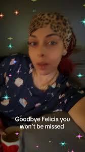 Felicia Last Video