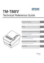 All drivers available for download have been scanned by antivirus program. Epson Tm T88v Technical Reference Guide Support