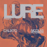 LURE Vol.01 - CALIXTO // NICOLAS PETERSEN