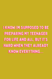 Everything you don't want to happen will happen, and you might find yourself begging for privacy and alone time. Funny Encouraging Parenting A Teenager Quotes Darling Quote