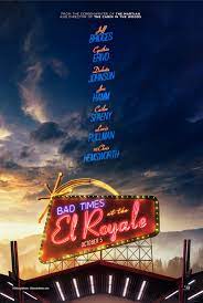 Some of the new guests' reasons for being there are less than innocent and some are not who they appear to be. Bad Times At The El Royale 2018 Rotten Tomatoes