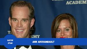 Ann Archambault Early Life, Personal Life, Career & More