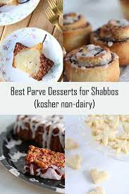 Parve Desserts Kosher Non Dairy Renana S Kitchen No Dairy Recipes Kosher Desserts Non Dairy Desserts
