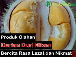4 Produk Olahan Makanan Durian Duri Hitam Yang Bercita Rasa Lezat Nikmat Dan Bermanfaat Untuk Kesehatan Tubuh Manusia Roti Hot Dog Makanan Tubuh Manusia