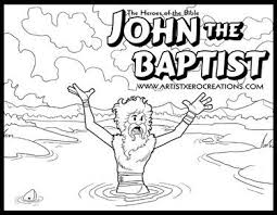 The Heroes Of The Bible Coloring Pages John The Baptist Biblia Escuela Dominical Dibujos Para Ninos
